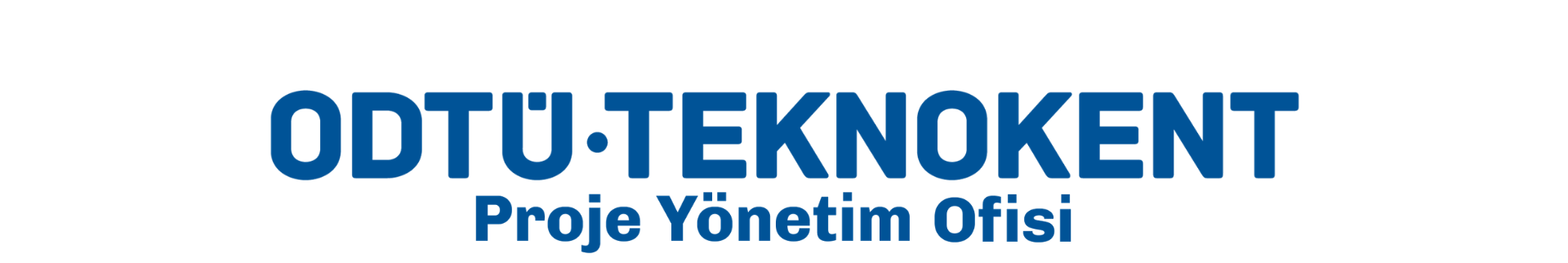 ODTU TEKNOKENT Proje Yonetim Ofisi